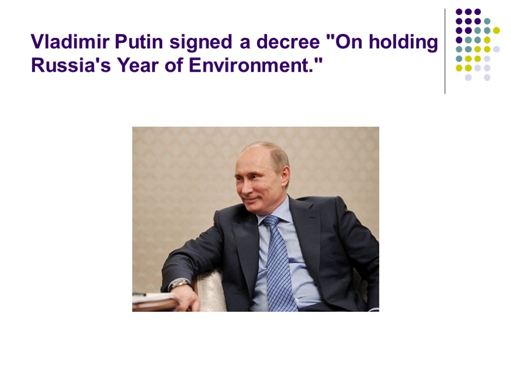 Vladimir Putin signed a decree 